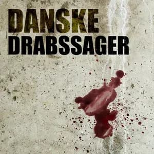 Danske Drabssager afslører Danmarks mørkeste forbrydelser