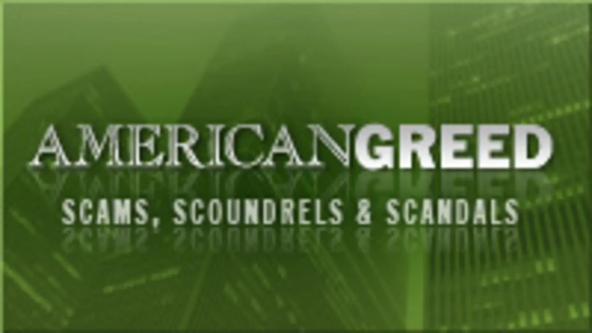 American Greed afslører økonomisk kriminalitets dunkle verden