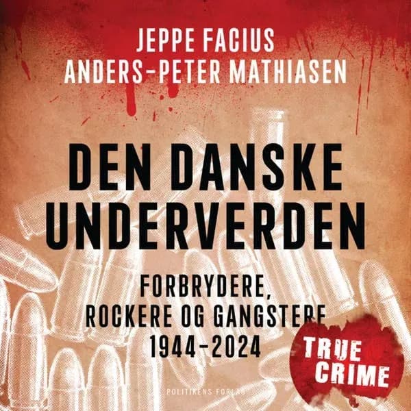 Den danske underverden afslører kriminalitetens kompleksitet